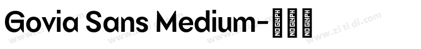 Govia Sans Medium字体转换 Govia Sans Medium字体转换